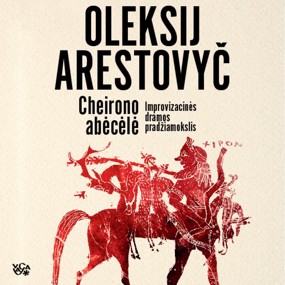 Cheirono abėcėlė. Improvizacinės dramos pradžiamokslis