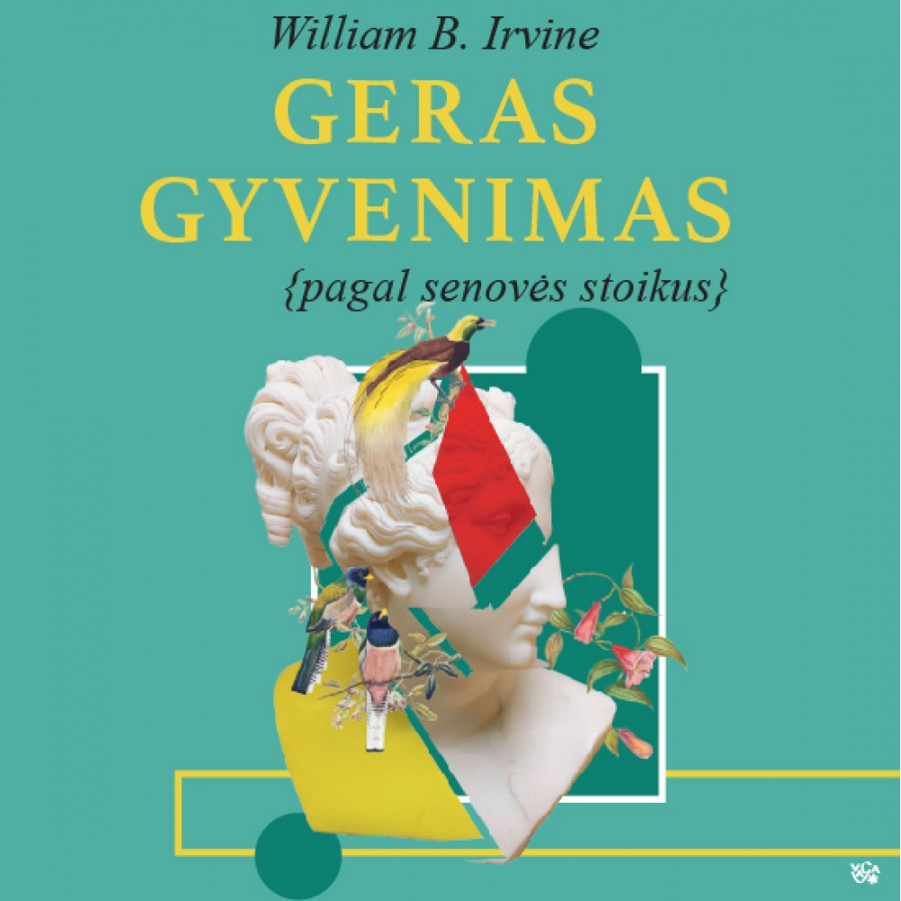 Geras gyvenimas pagal senovės stoikus