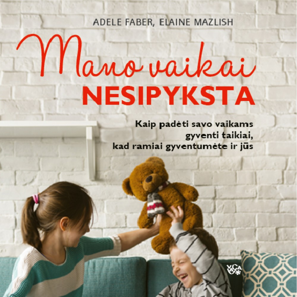 Mano vaikai nesipyksta